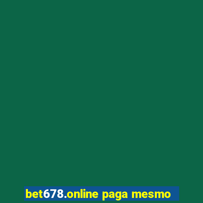 bet678.online paga mesmo